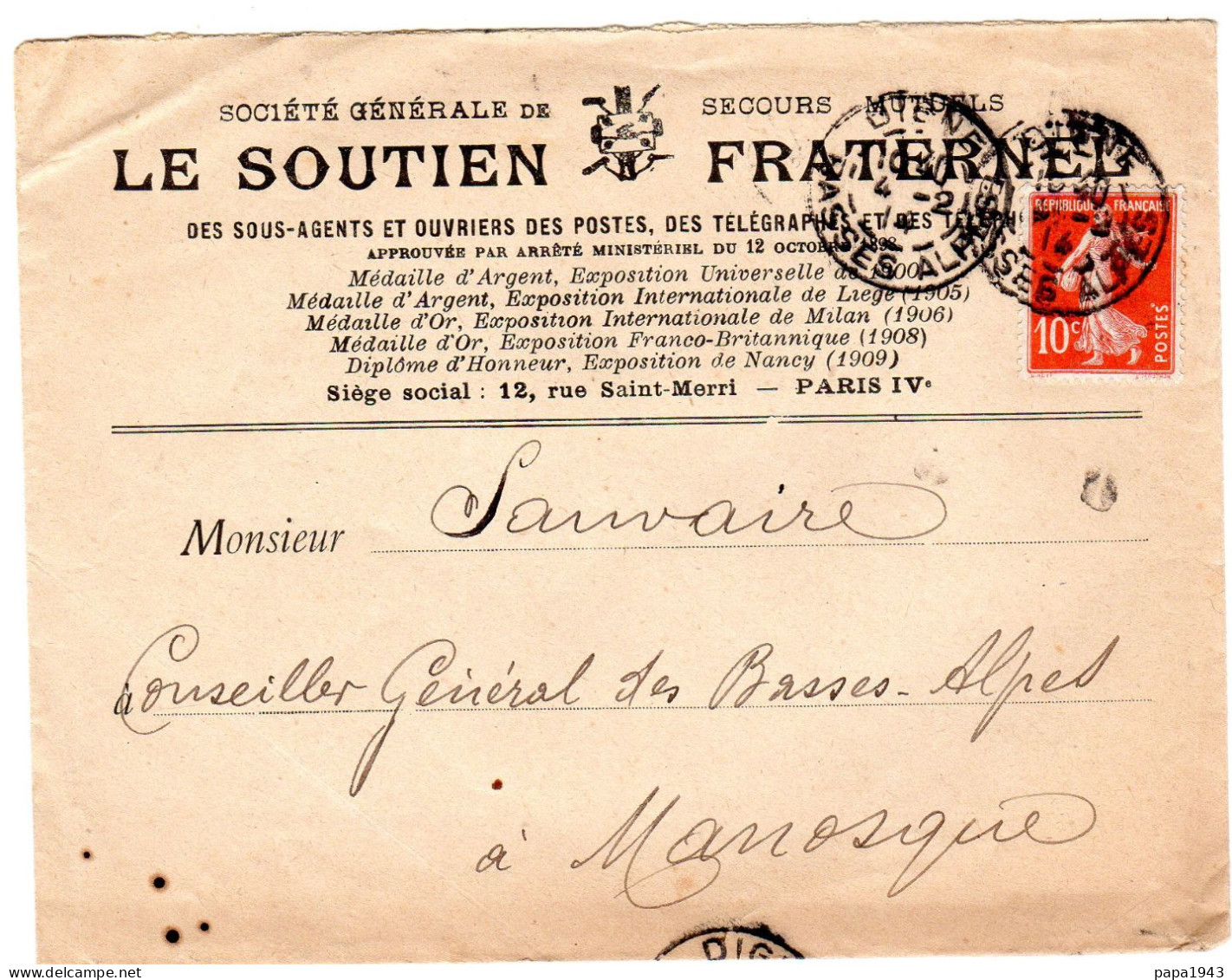 1914  "  LE SOUTIEN FRATERNEL Des Sous Agents Et Ouvriers Des Postes "  Envoyée à MANOSQUE - Lettres & Documents