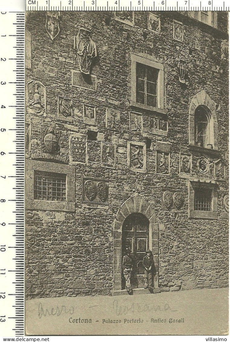 Arezzo - Cortona - Palazzo Pretorio - Antico Casali - VG. 1922 - Arezzo