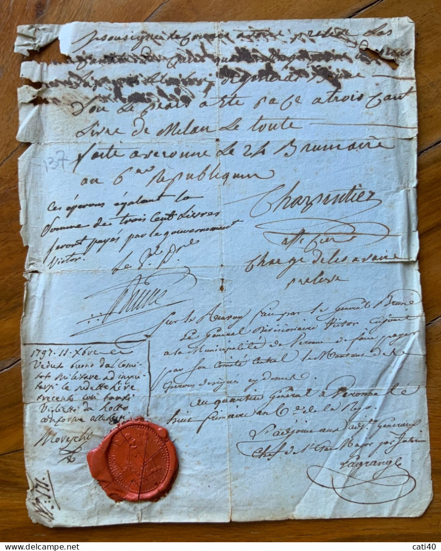 REPUBBLICA FRANCAISE - SIGILLO SU RICEVUTA DI 300 LIRE DE MILAN.. FIRMATA E CONTROFIRMATA L'11 DIC. 1797 - RRR - Historical Documents