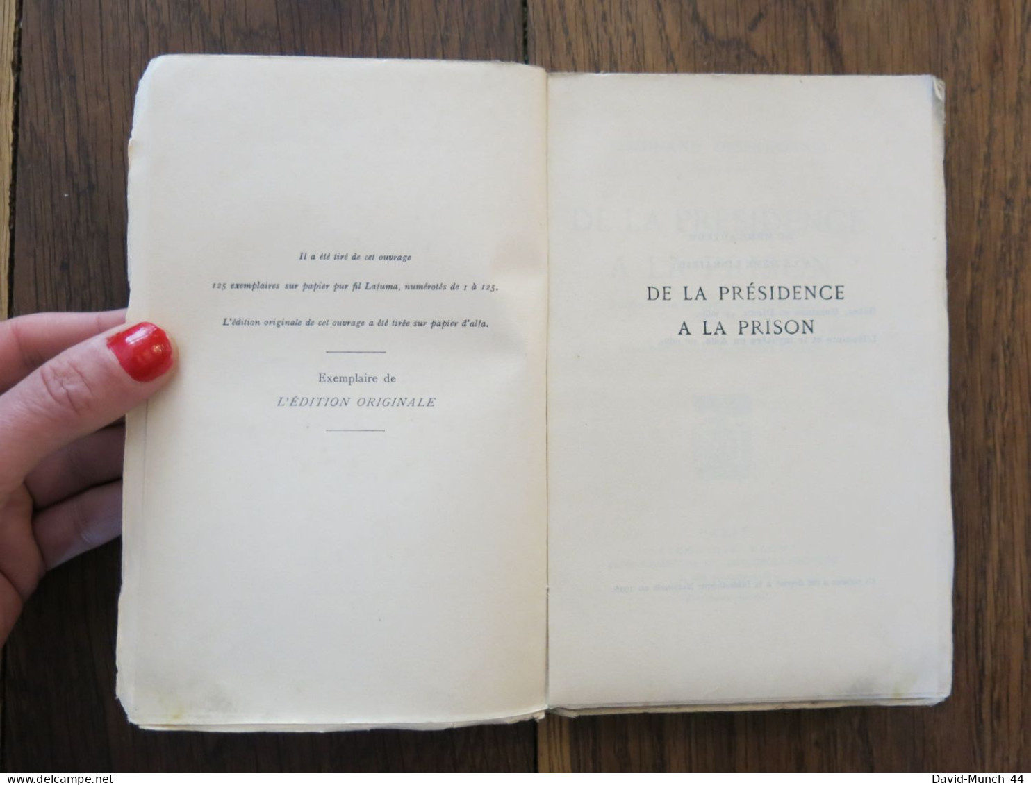 De La Présidence à La Prison De Ferdinand Ossendowski. Paris, Plon-Nourrit Et Cie Imprimeur-éditeurs. 1926 - 1901-1940