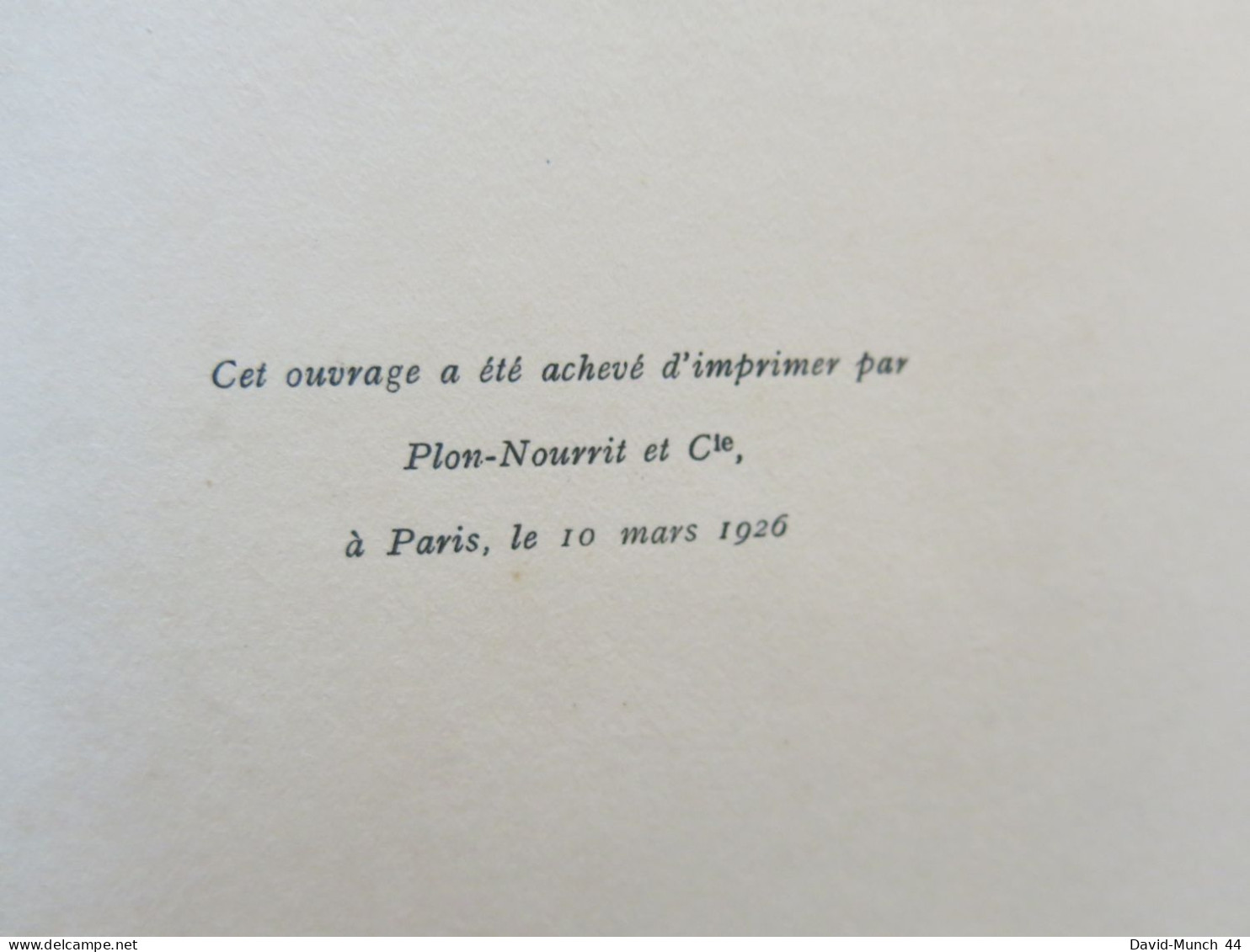 De la présidence à la prison de Ferdinand Ossendowski. Paris, Plon-Nourrit et Cie Imprimeur-éditeurs. 1926