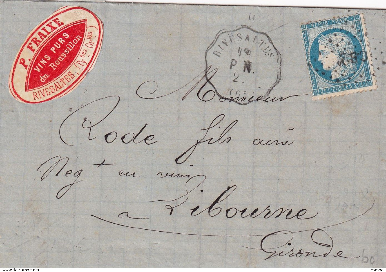 LETTRE. 19 SEPT 75. N° 60. TRES BEAU COVOYEUR. LIGNE 298. NARBONNE-PERPIGNAN. RIVESALTE. ETIQUETTE P.FRAIXE. Py Or - 1849-1876: Classic Period