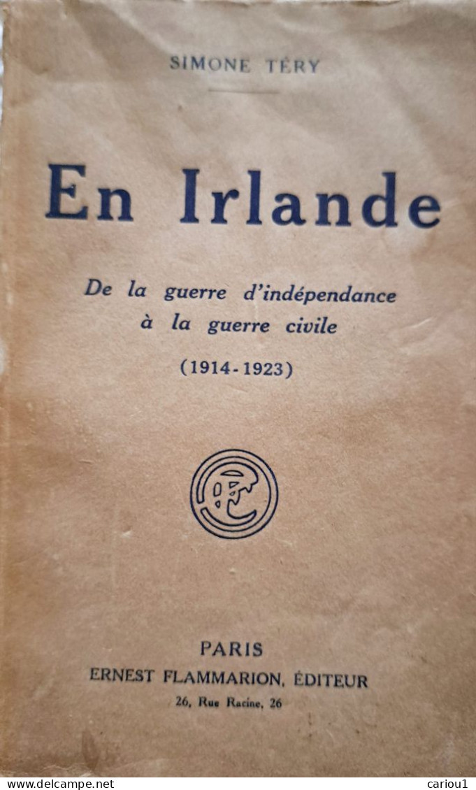 C1 Simone TERY En IRLANDE Guerre Independance Guerre Civile 1923 DEDICACE Envoi PORT INCLUS France - Gesigneerde Boeken