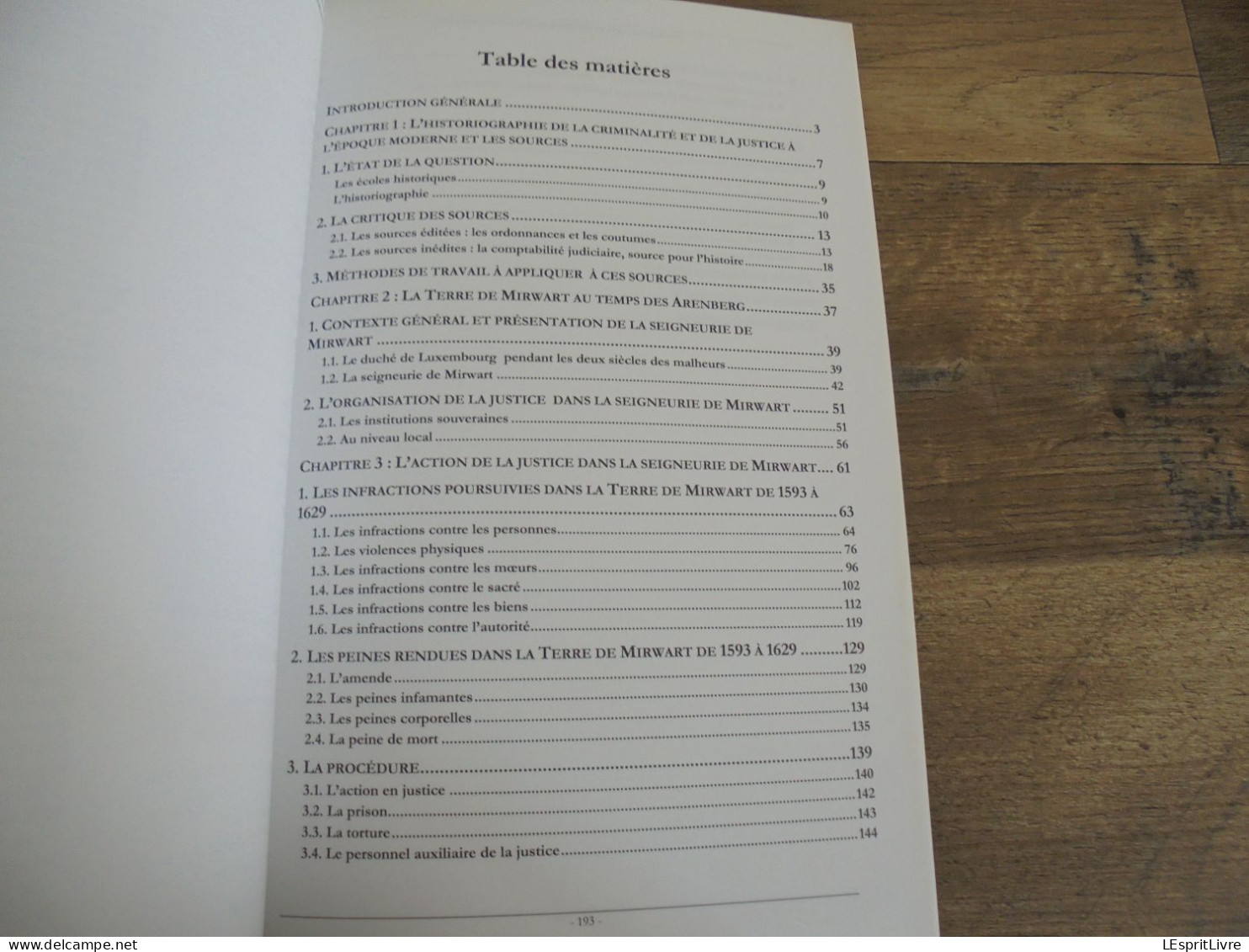 LA JUSTICE PENALE EN TERRES DE MIRWART 1593 1629 Régionalisme Château Arenberg Seigneurs Seigneurie Procès Sacrilèges - Belgique