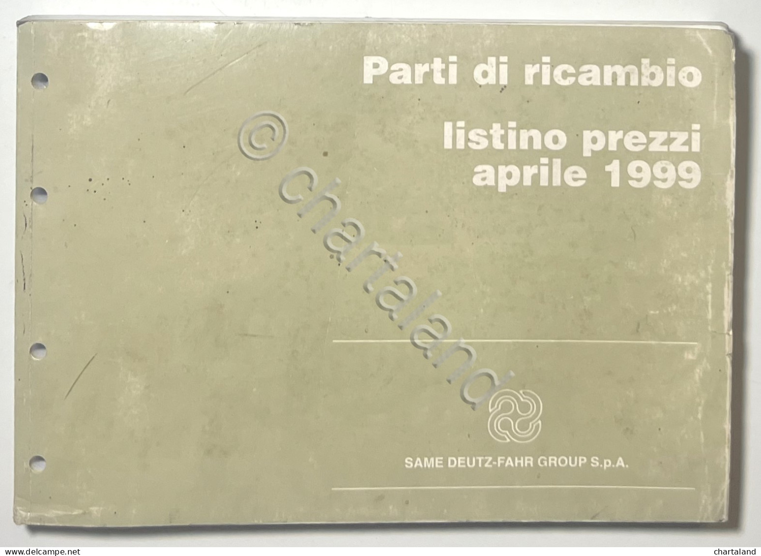 Catalogo Parti Di Ricambi Originali SAME Trattori - Listino Prezzi - Aprile 1999 - Autres & Non Classés