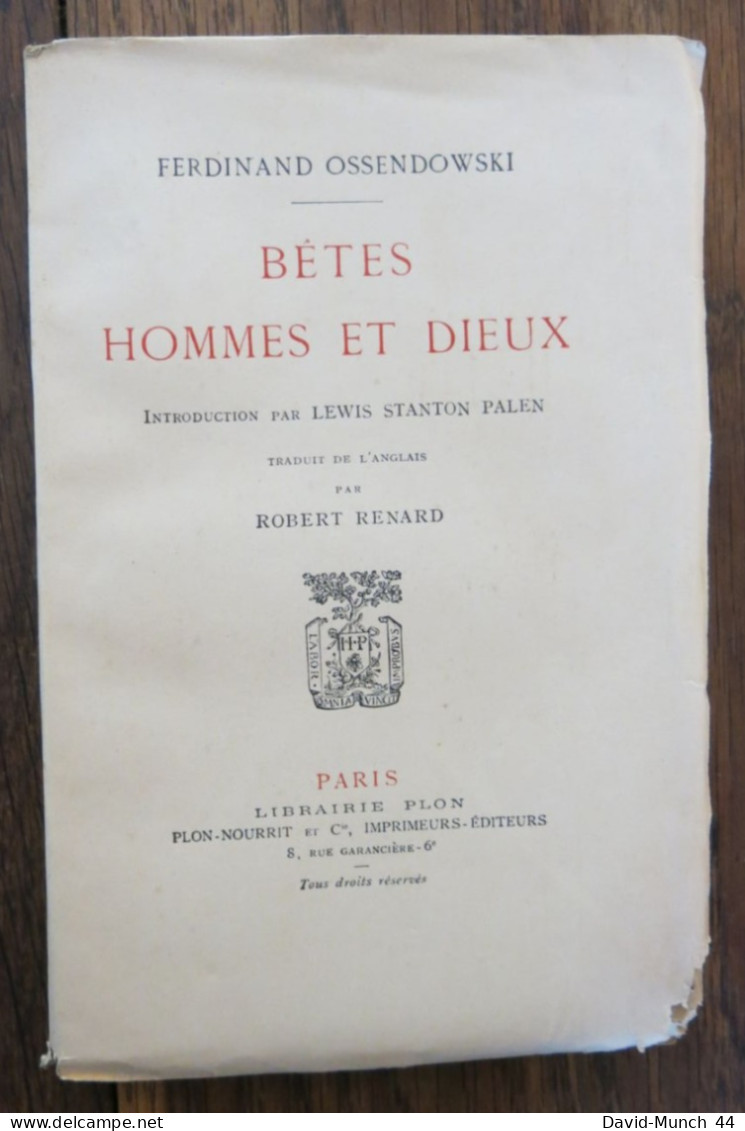 Bêtes, Hommes Et Dieux De Ferdinand Ossendowski. Paris, Librairie Plon. 1924 - 1901-1940