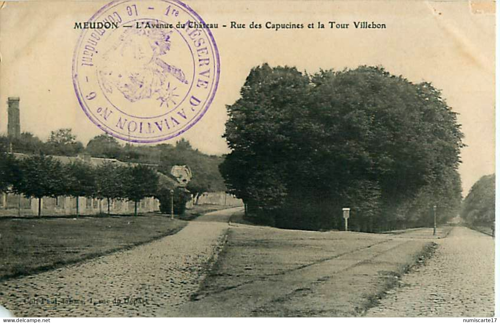 Cpa MEUDON 92 Avenue Du Château, Rue Des Capucines Et La Tour Villebon - Cachet 1re Réserve D' Aviation N° 6 - Sonstige & Ohne Zuordnung
