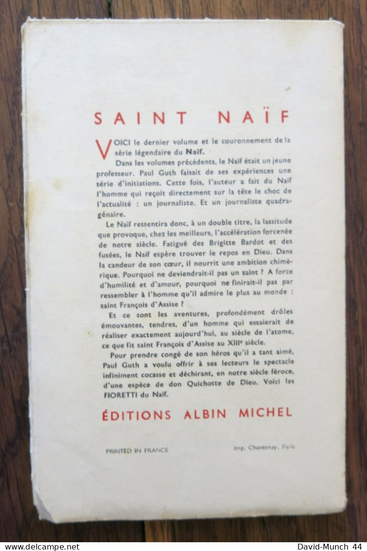 Saint Naïf De Paul Guth. Editions Albin Michel. 1959, Exemplaire Dédicacé Par L'auteur - Autographed