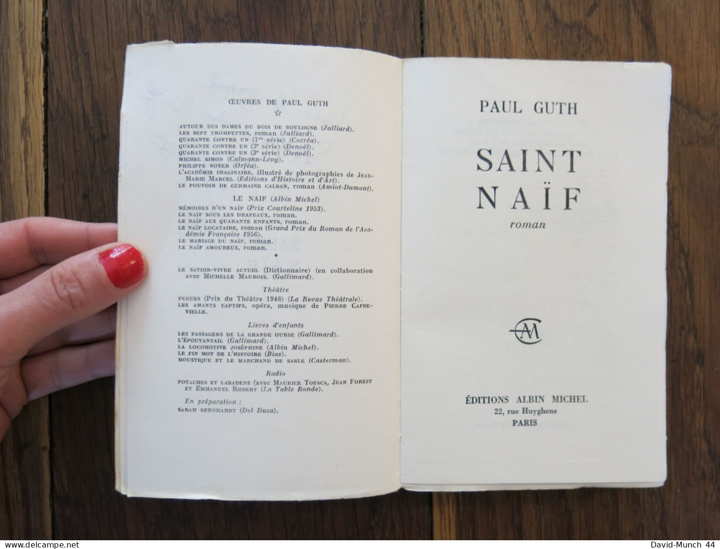 Saint Naïf De Paul Guth. Editions Albin Michel. 1959, Exemplaire Dédicacé Par L'auteur - Autographed