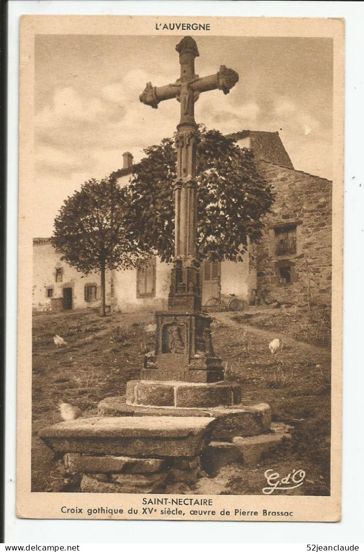 Croix Gothique Du XVè Oeuvre De Pierre Brassac    1950     N° - Saint Nectaire