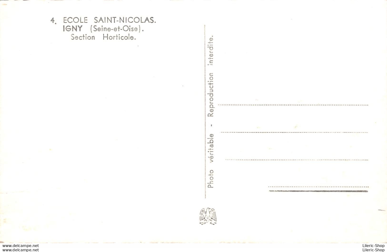 [91]  IGNY - ECOLE SAINT-NICOLAS - Section Horticole.  Cpsm ± 1950 ( ͡◕ ͜ʖ ͡◕) ♦ - Igny