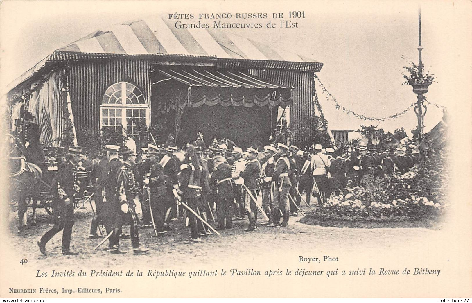 51-BETBENY-FÊTE FRANCO-RUSSE 1901- LES INVITES DU PRESIDENT DE LA REPUBLIQUE QUITTANT LE PAVILLON APRES LE DEJEUNER - Andere & Zonder Classificatie