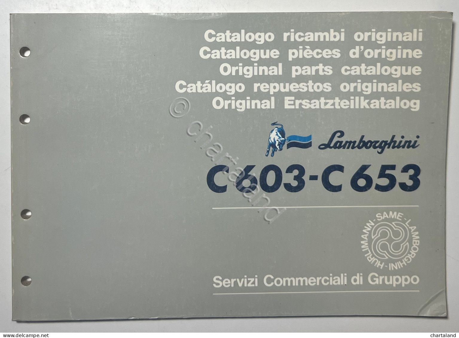 Catalogo Ricambi Originali Lamborghini Trattori - C 603 - C 653 - Ed. 1987 - Sonstige & Ohne Zuordnung