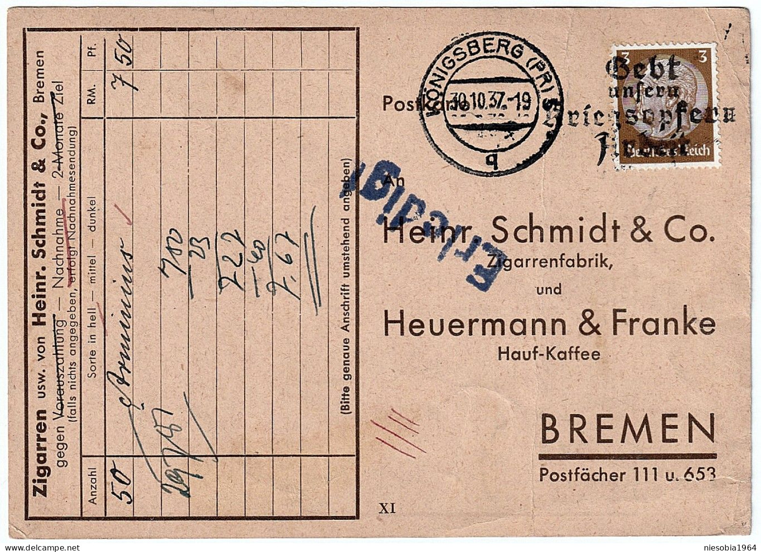 H.Schmidt & Co.Cigar Factory, Heurenmann & Franke Hauf-Kaffe BREMEN Seal Königsberg 1937 Gebt Unsern Kriegsopfern Arbeit - Briefkaarten