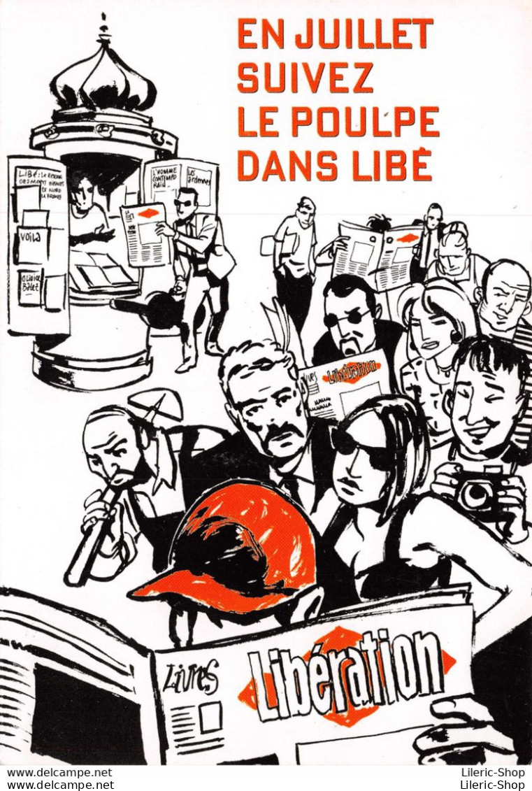 Carte à Pub "En Juillet Suivez Le Poulpe Dans Libé" Publicité Journal Libération # Presse - Ed. Baleine ( ͡♥ ͜ʖ ͡♥) ♥ - Advertising