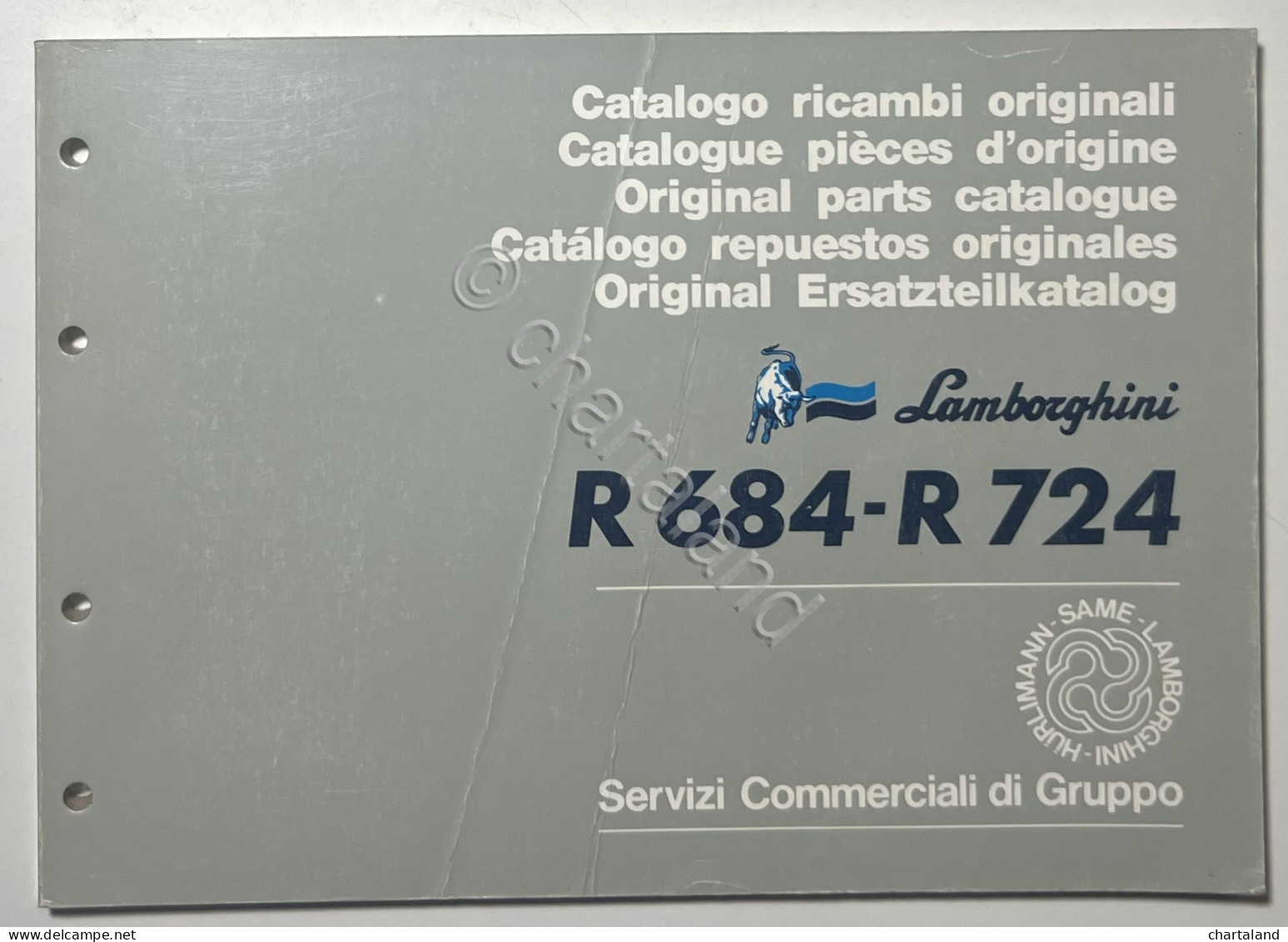 Catalogo Ricambi Originali Lamborghini Trattori - R 684 - R 724 - Ed. 1987 - Autres & Non Classés