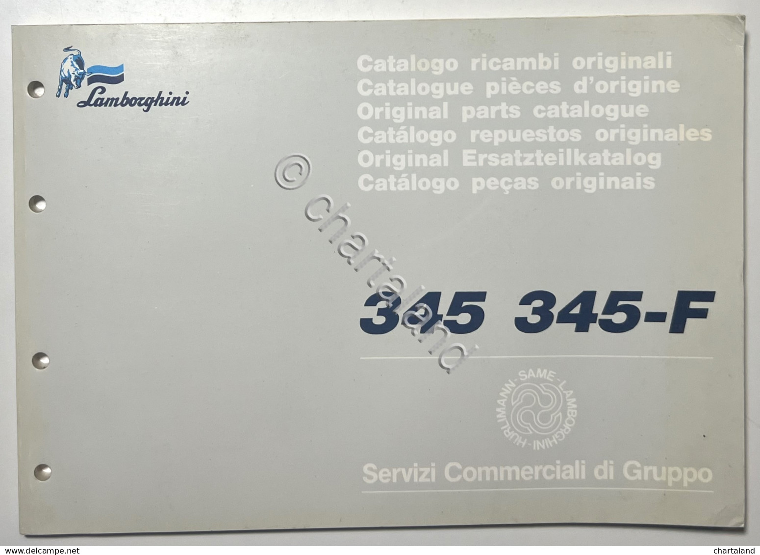 Catalogo Ricambi Originali Lamborghini Trattori - 345 / 345-F - Ed. 1989 - Other & Unclassified