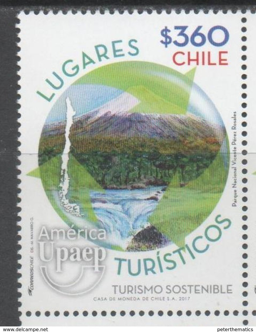 CHILE, 2017, MNH, UPAEP, SUSTAINABLE TOURISM, MOUNTAINS, RIVERS, 1v - Andere & Zonder Classificatie