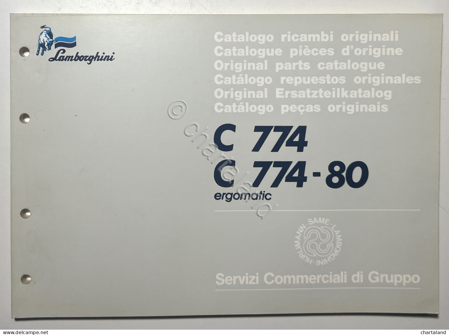 Catalogo Ricambi Originali Lamborghini Trattori - C 774 C 774-80 Ergomatic 1989 - Other & Unclassified