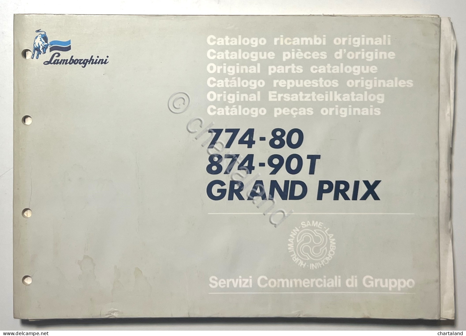 Catalogo Ricambi Originali Lamborghini Trattori - 774-80 874-90T Grand Prix 1989 - Autres & Non Classés