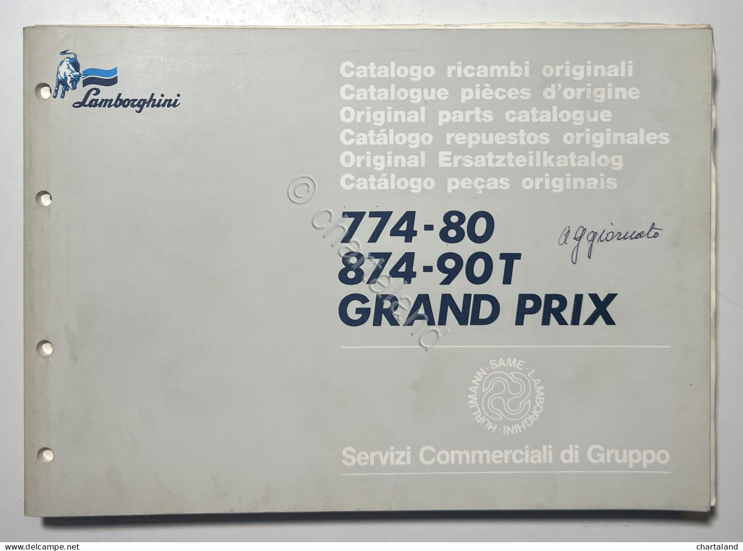 Catalogo Ricambi Originali Lamborghini Trattori 774-80 874-90T Grand Prix - 1989 - Andere & Zonder Classificatie