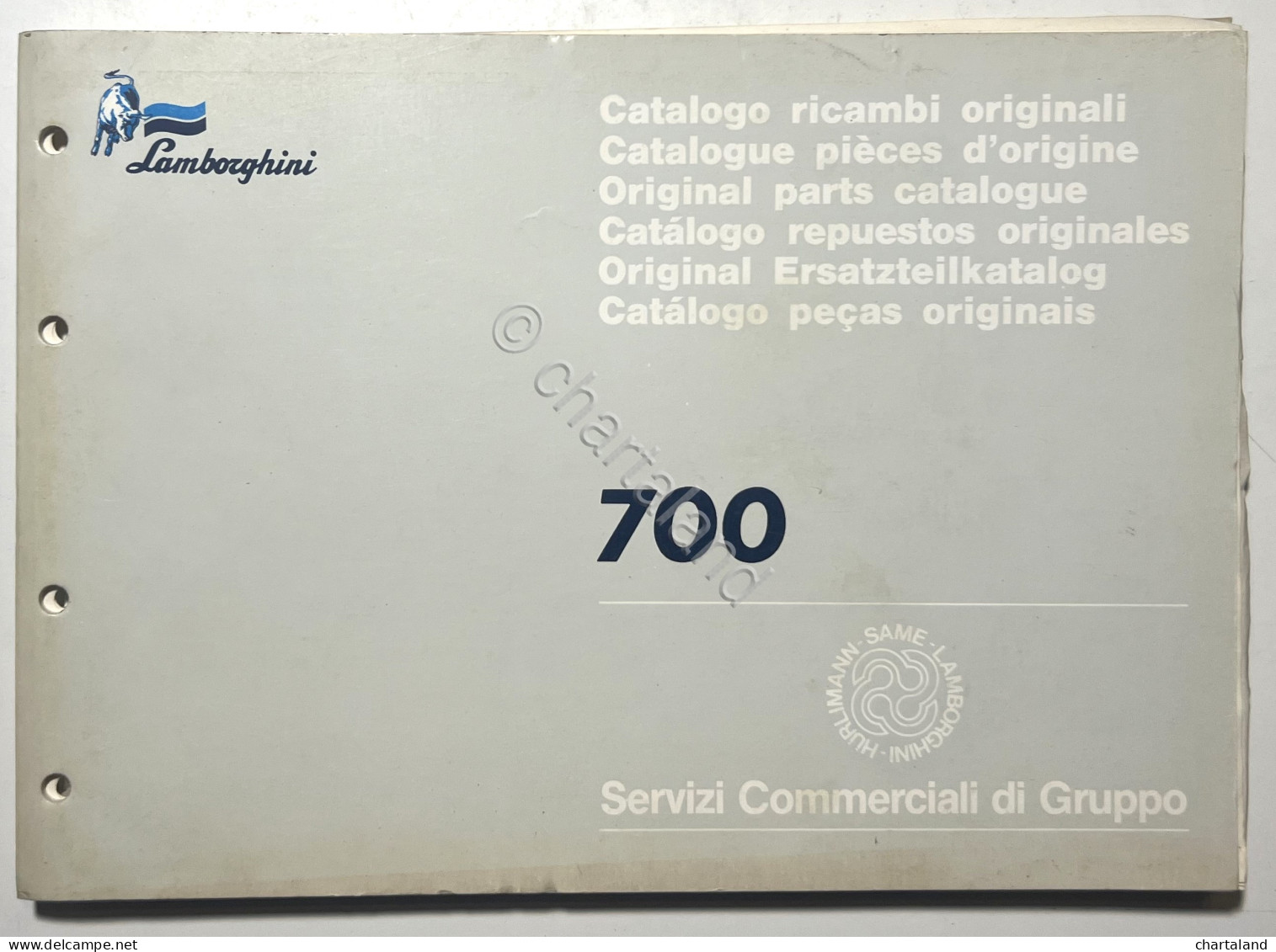 Catalogo Ricambi Originali Lamborghini Trattori - 700 - Ed. 1989 - Otros & Sin Clasificación