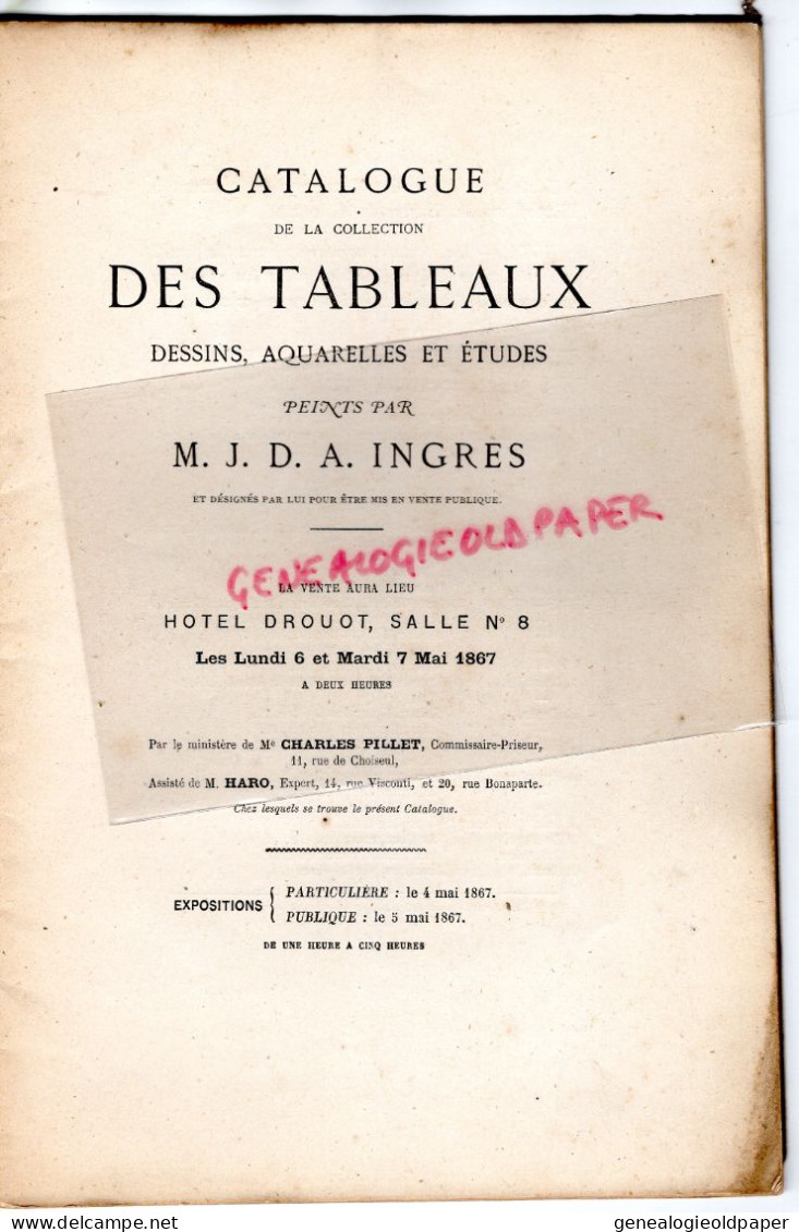 82- MONTAUBAN- 75- PARIS- RARE CATALOGUE VENTE TABLEAUX DESSINS INGRES-PEINTRE-1867- CHARLES PILLET -M. HARO -DROUOT - Historical Documents