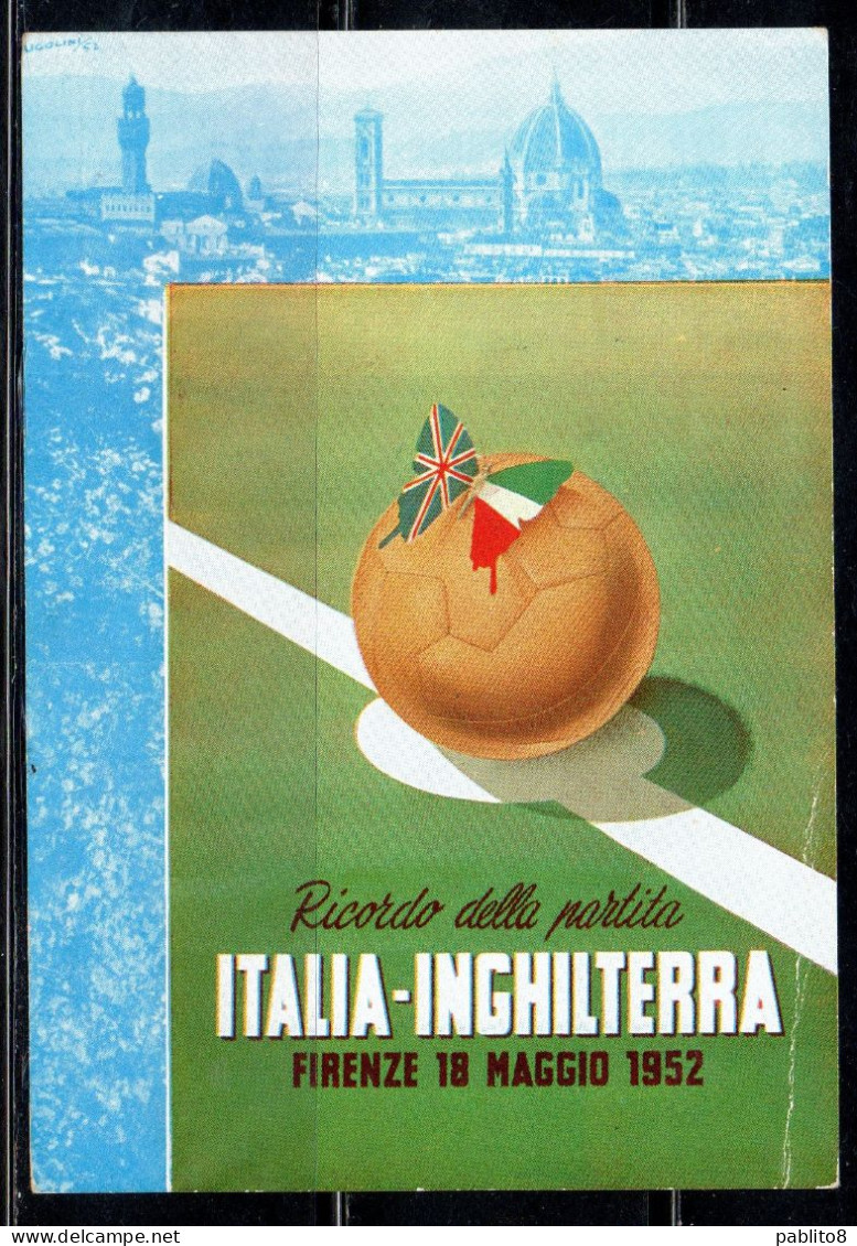 ITALIA REPUBBLICA ITALY REPUBLIC 18 05 1952 IN RICORDO DI ITALIA-INGHILTERRA CALCIO MAXI MAXIMUM CARD CARTOLINA CARTE - Maximumkaarten