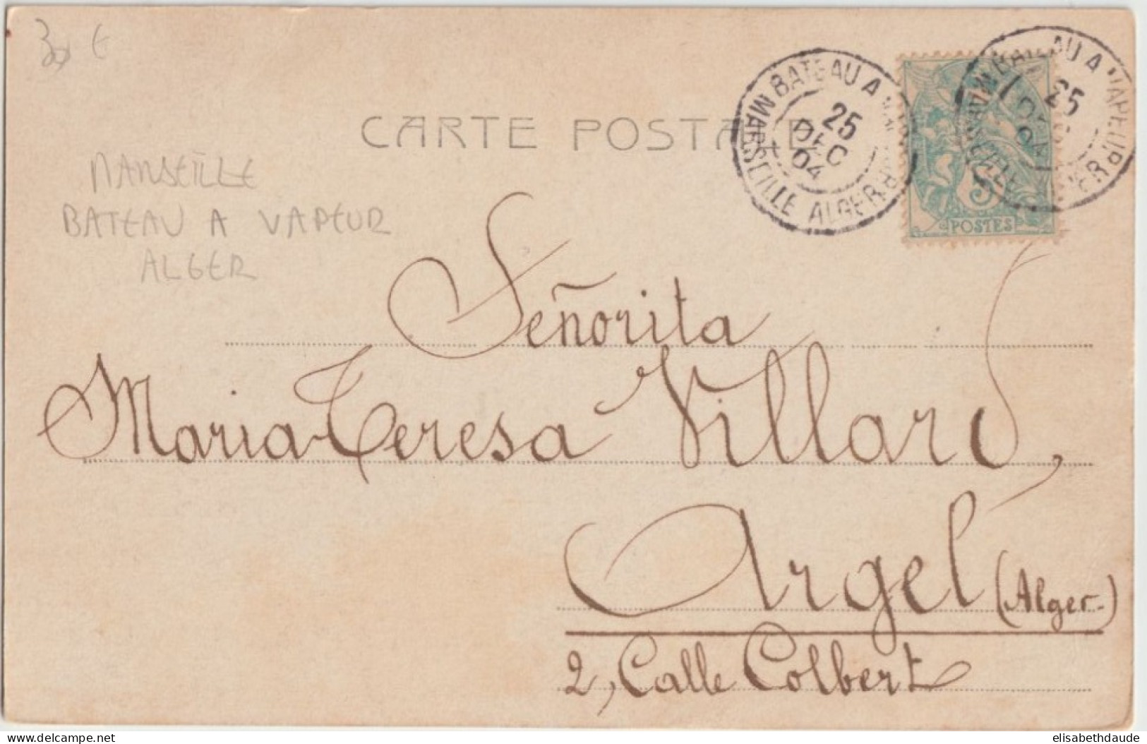 MARITIME - 1904 - BATEAU A VAPEUR MARSEILLE ALGER ! CP=> ARGEL (ALGERIE) - Maritime Post