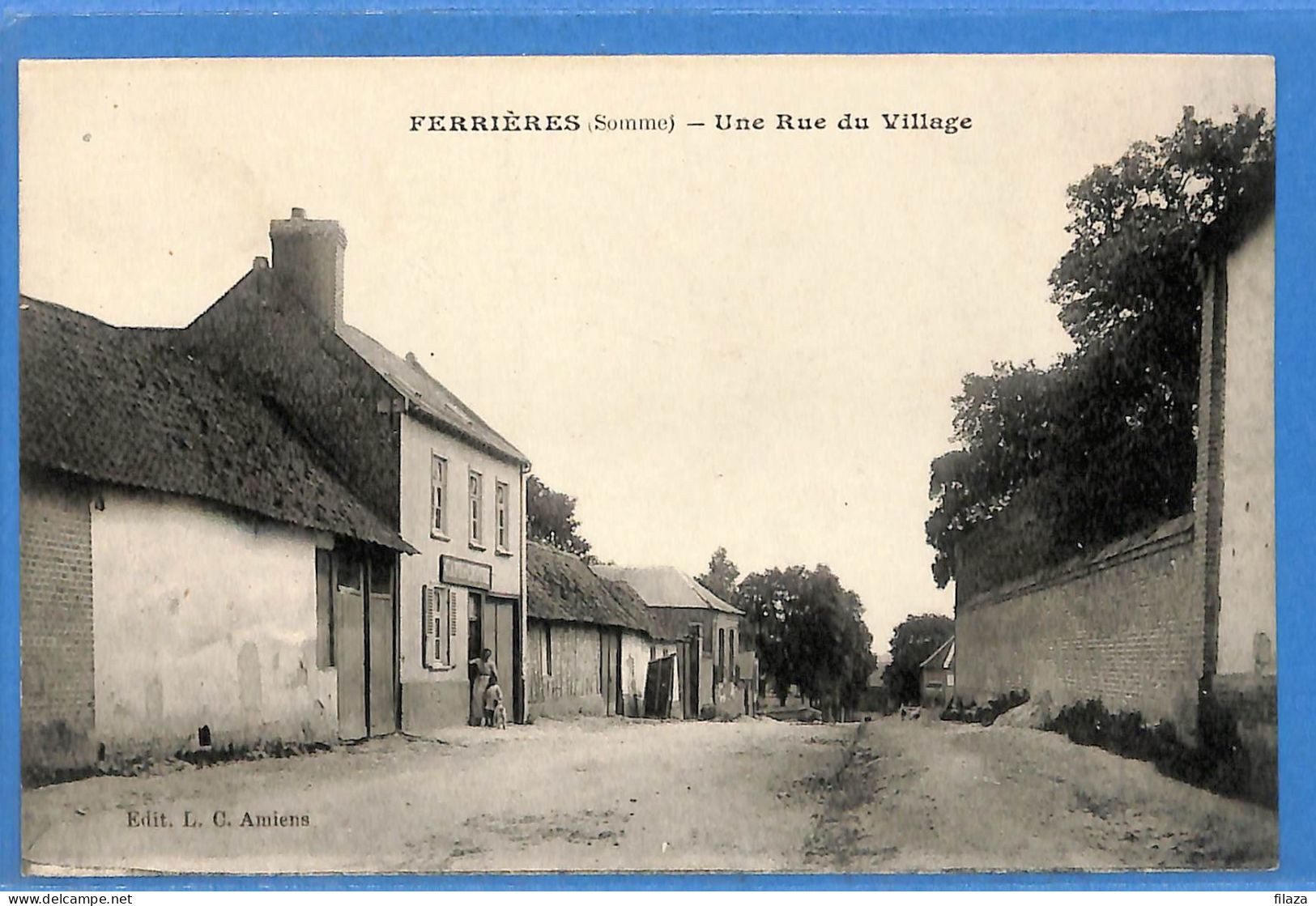 80 - Somme - Ferrieres - Une Rue Du Village (N15740) - Sonstige & Ohne Zuordnung