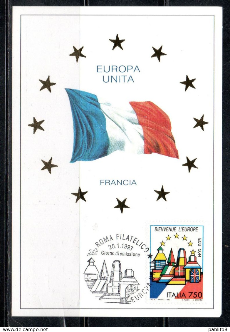 ITALIA REPUBBLICA ITALY REPUBLIC 1993 BENVENUTA EUROPA UNITA FRANCIA LIRE 750 CEPT MAXI MAXIMUM CARD CARTOLINA CARTE - Maximum Cards