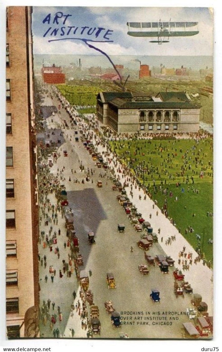 U.S.A. CPA - CHICAGO Walter BROOKINS In Is Aéroplane Over Art Institute And Grant Park >  Avion Au Dessus - Très Animée - Chicago