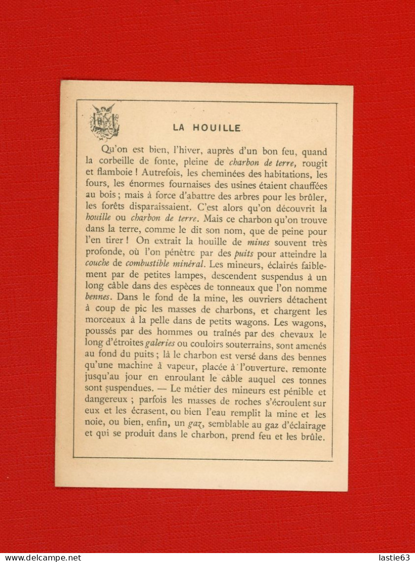 CHROMO   IMAGE Vieillemard   La Houille Extraction Galeries Mines De Charbon Lampe De Mineur Puits Chauffage Cheminée - Autres & Non Classés