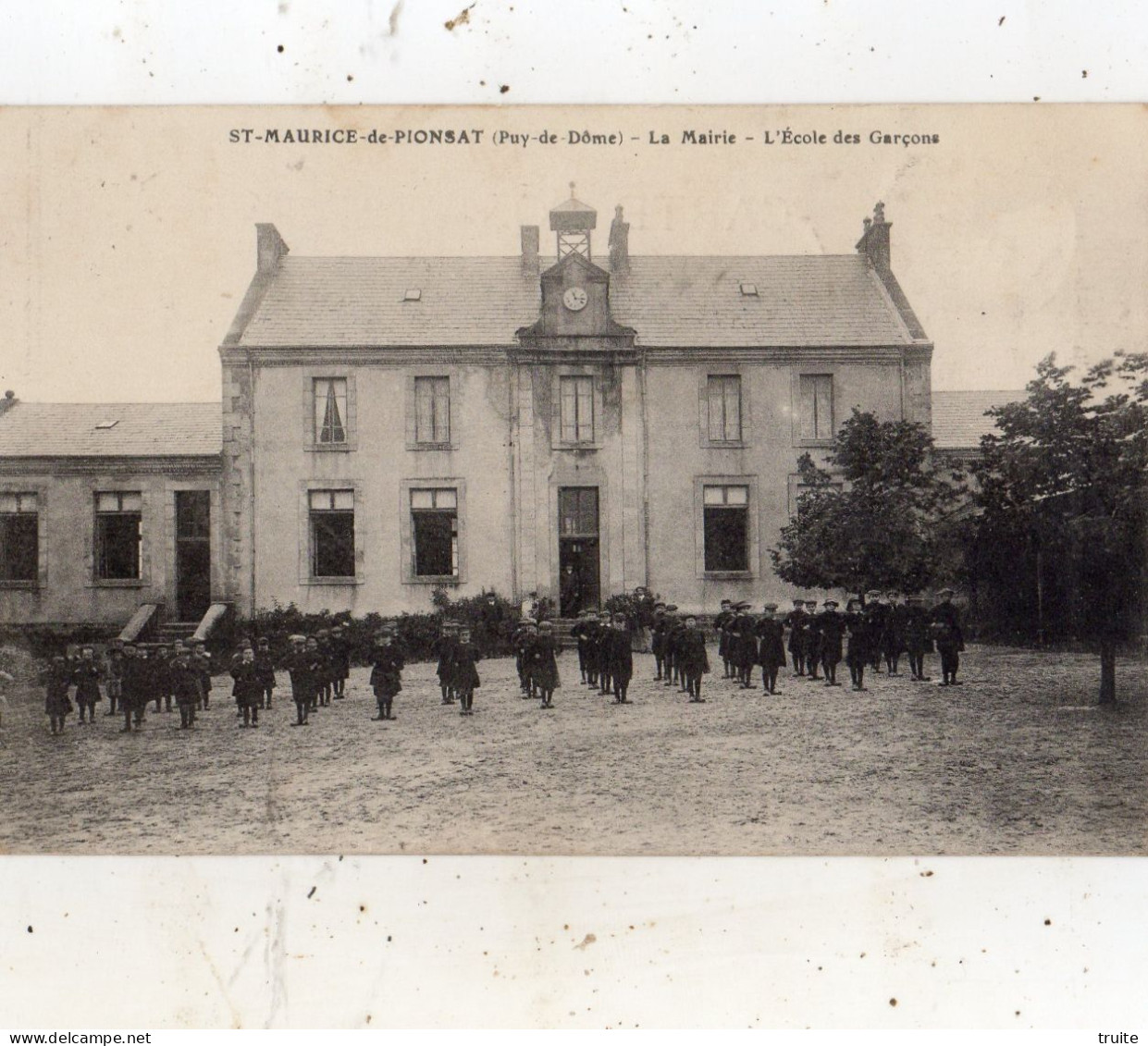 SAINT-MAURICE-DE-PIONSAT LA MAIRIE L'ECOLE DES GARCONS - Andere & Zonder Classificatie