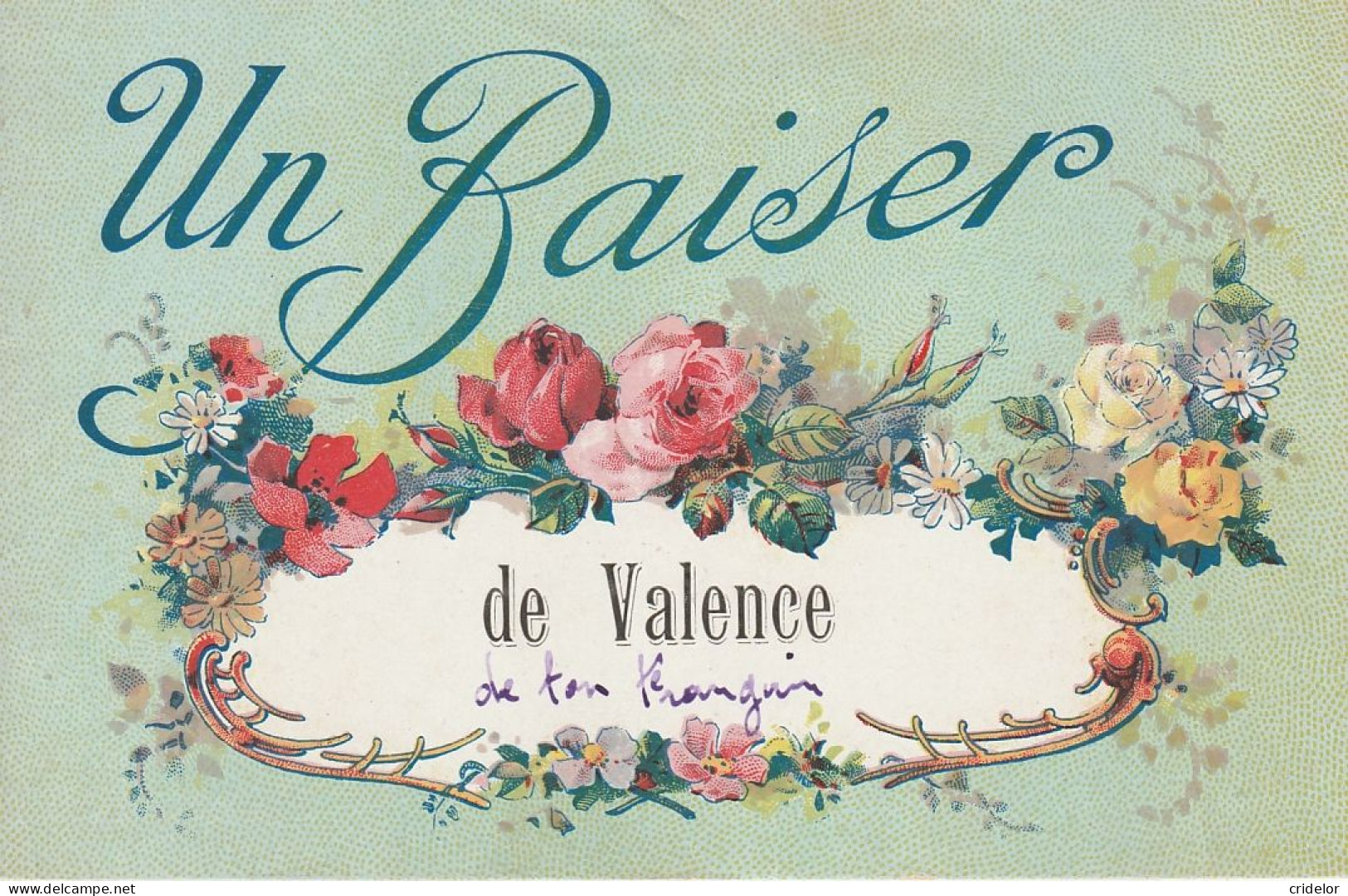 26 - VALENCE - UN BAISER DE - BELLE FANTAISIE - FLEURS ROSES - Valence