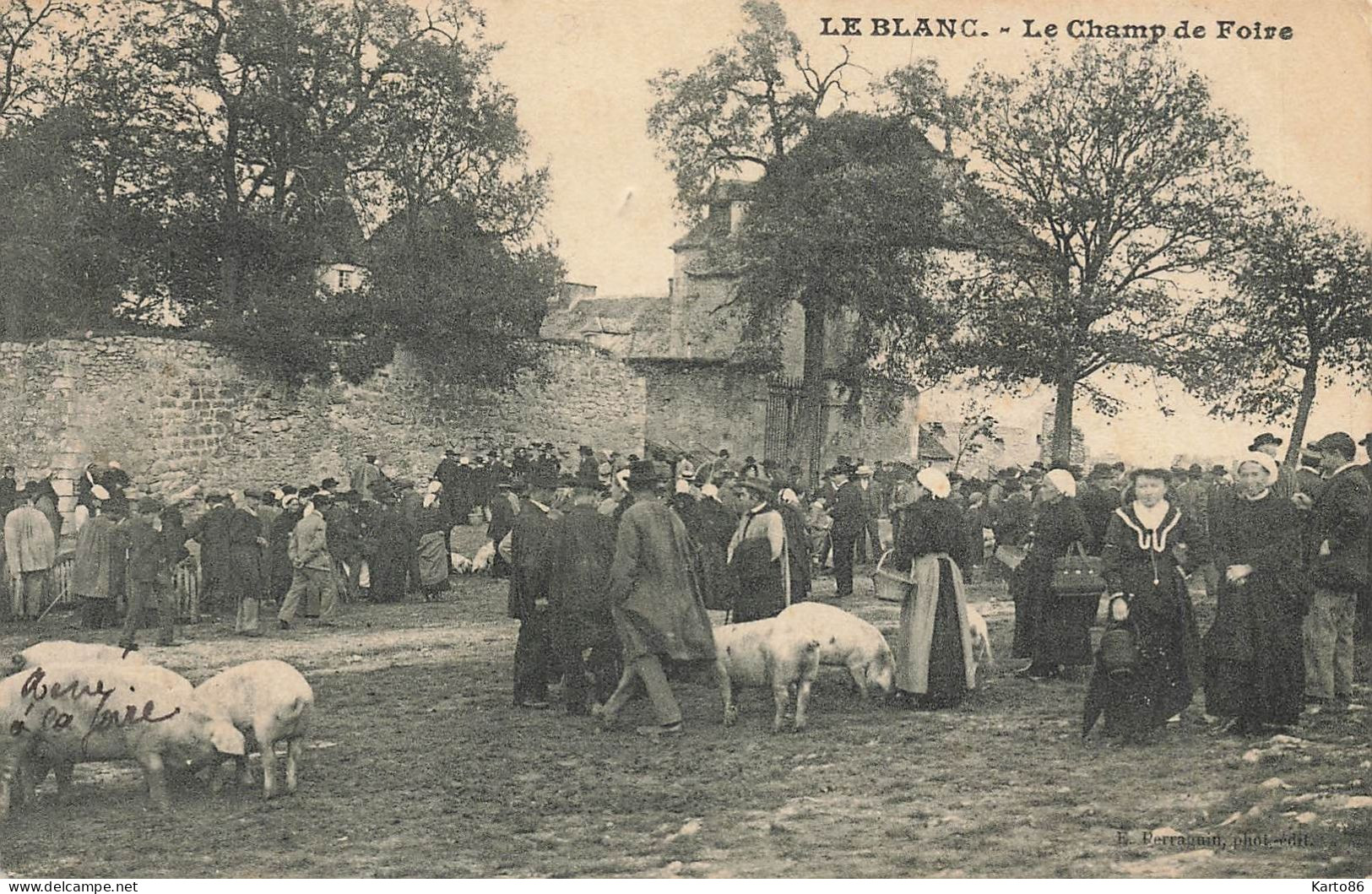 Le Blanc * 1909 * Le Champ De Foire * Marché Cochons * Villageois - Le Blanc