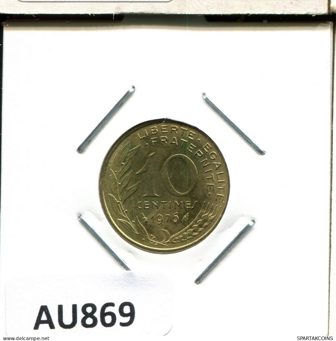 10 CENTIMES 1976 FRANKREICH FRANCE Französisch Münze #AU869.D.A - 10 Centimes