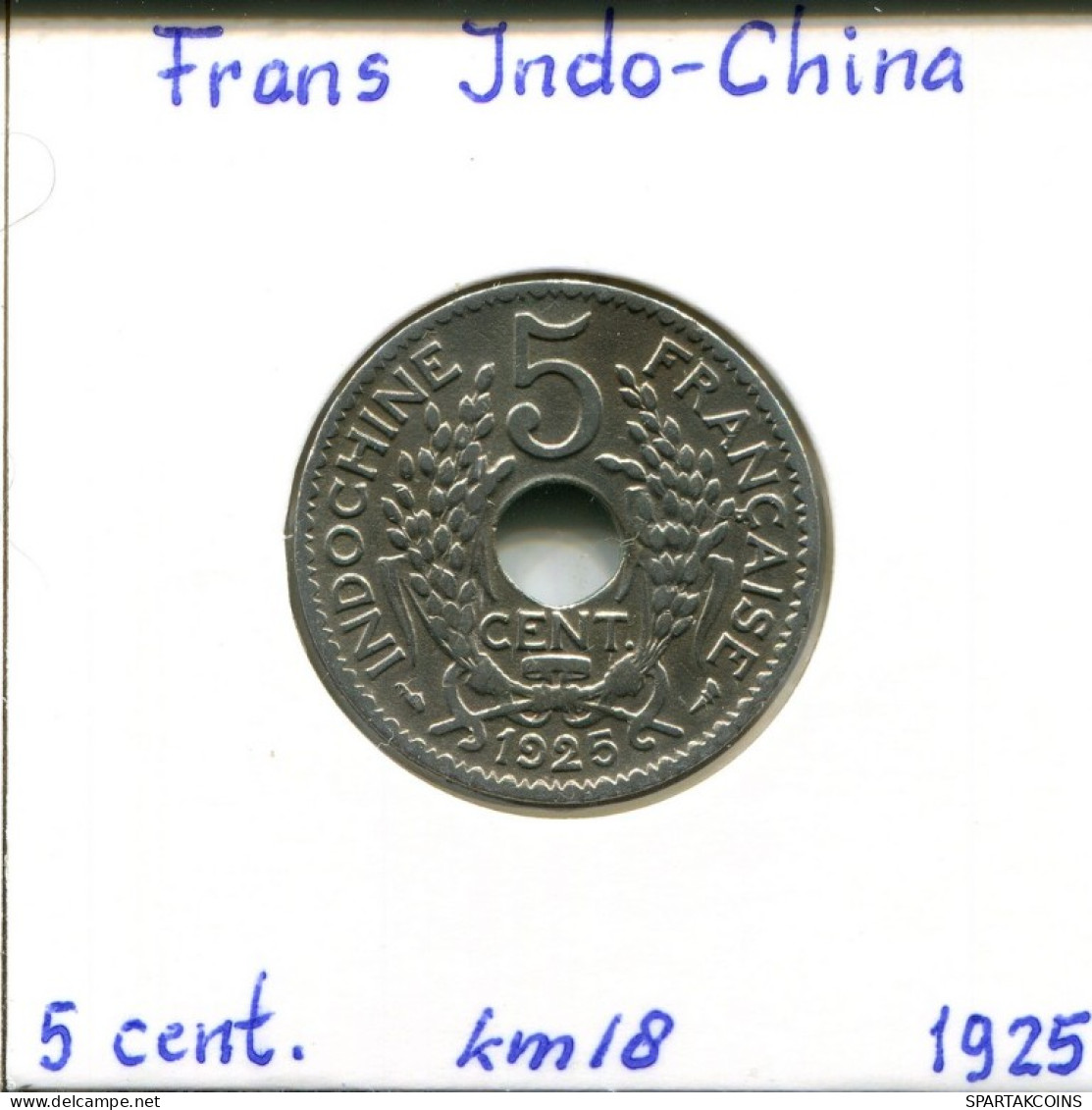 5 CENT 1925 INDOCHINE Française FRENCH INDOCHINA Colonial Pièce #AM482.F.A - Französisch-Indochina