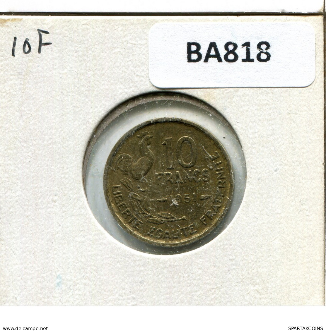 10 FRANCS 1951 FRANCE Coin French Coin #BA818.U.A - 10 Francs