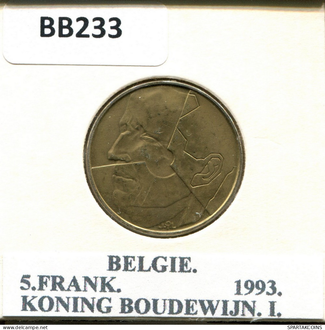 5 FRANCS 1993 DUTCH Text BELGIQUE BELGIUM Pièce #BB233.F.A - 5 Frank