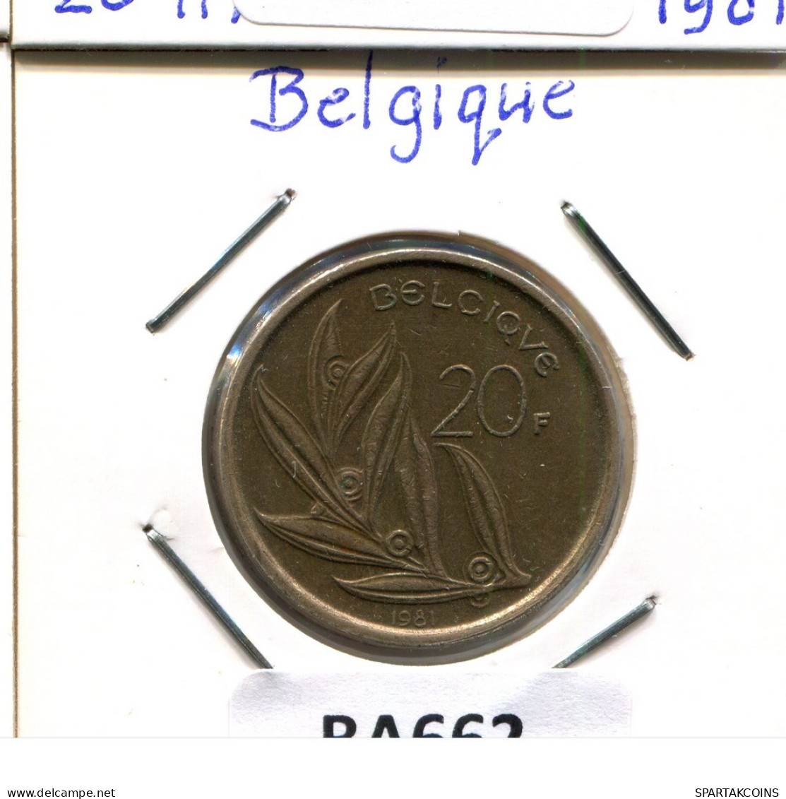 20 FRANCS 1981 FRENCH Text BELGIQUE BELGIUM Pièce #BA662.F.A - 20 Francs