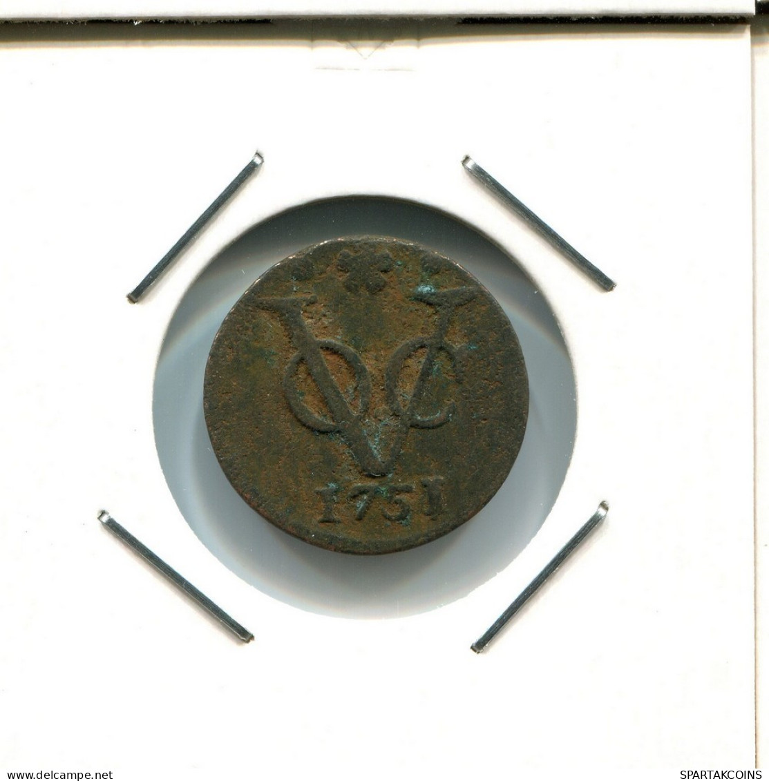 1751 HOLLAND VOC DUIT NETHERLANDS INDIES NEW YORK COLONIAL PENNY #VOC2705.7.U.A - Dutch East Indies