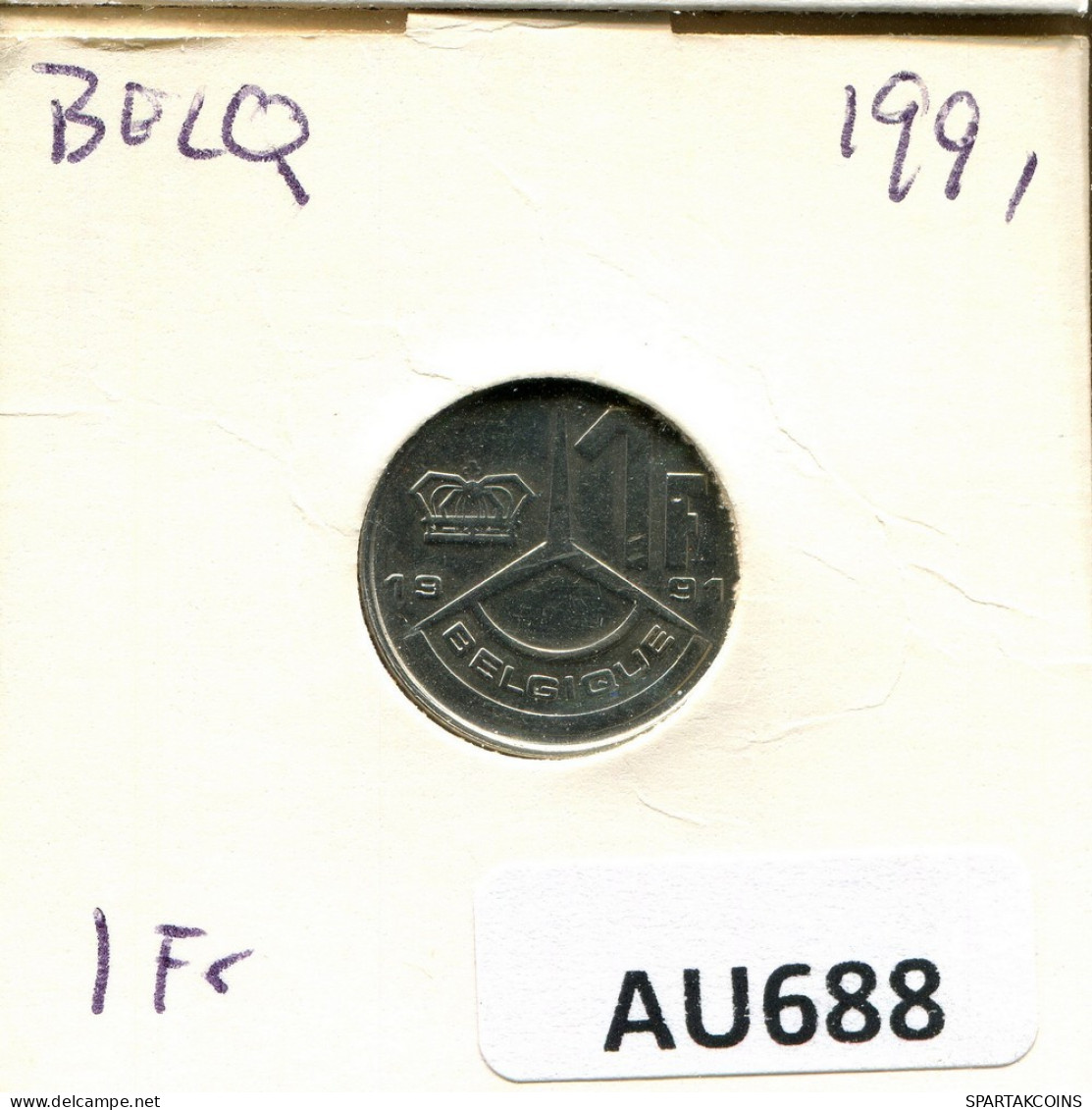1 FRANC 1991 FRENCH Text BELGIUM Coin #AU688.U.A - 1 Frank