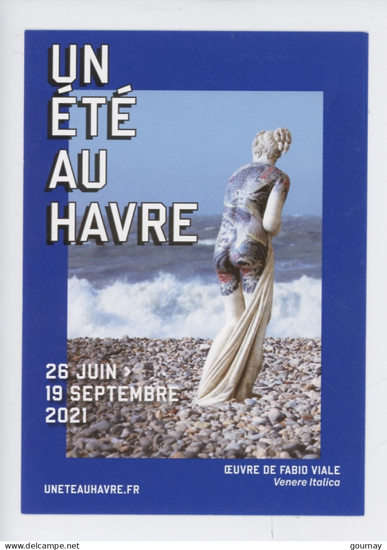 Fabio Viale Né En 1975, Sculpteur Italien "Vénéré Italica" Marbre Encre (tatoo) Un été Au Havre 2021 - Cp Vierge - Skulpturen
