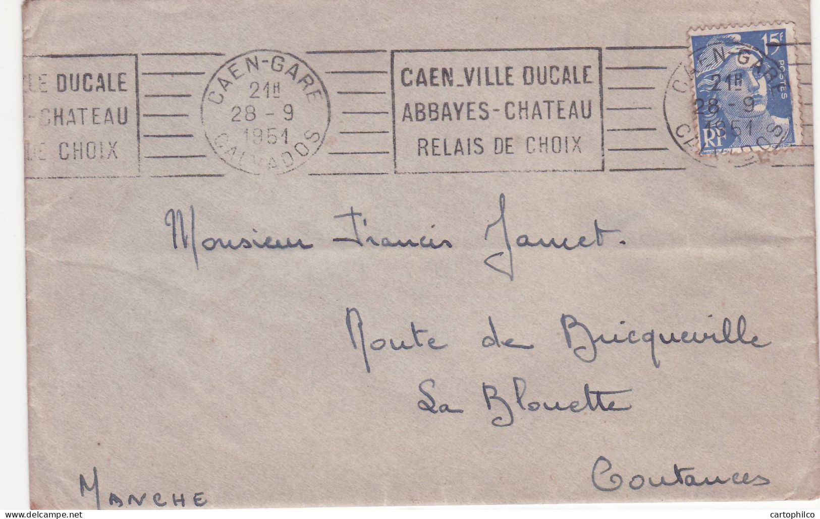 Lettre 15f Gandon Caen Vile Ducale Abbaye Ch�teau Pour La Blouette Coutances - Castles