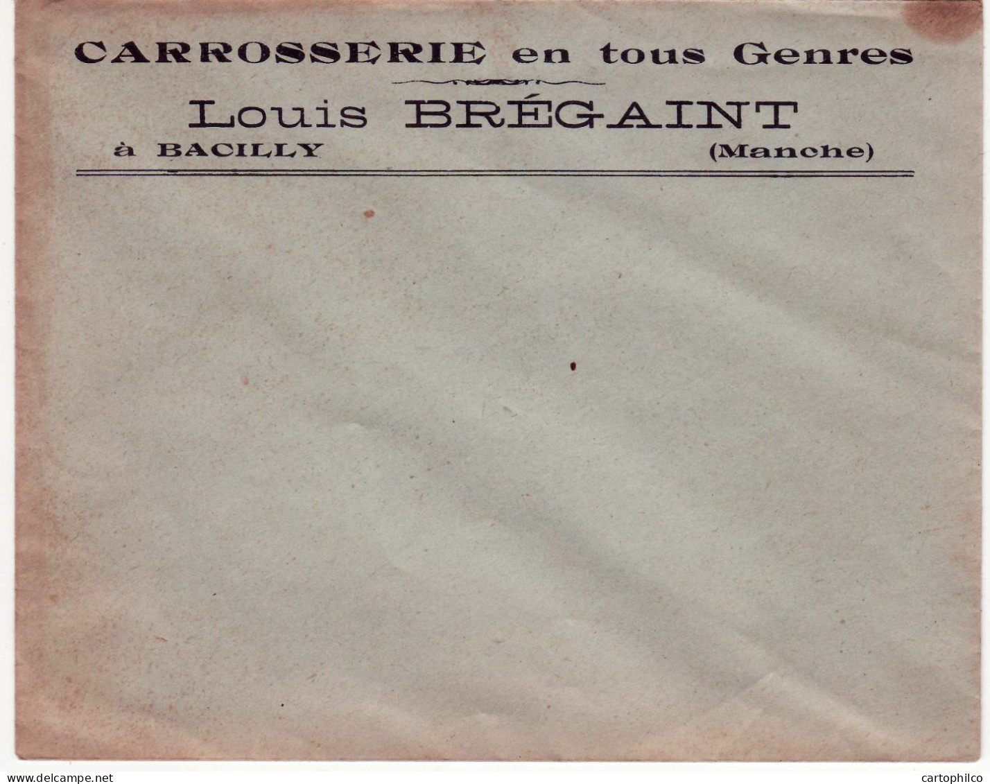 Enveloppe Carrosserie Louis Bregaint Bacilly Manche Neuve Automobile - Automobile
