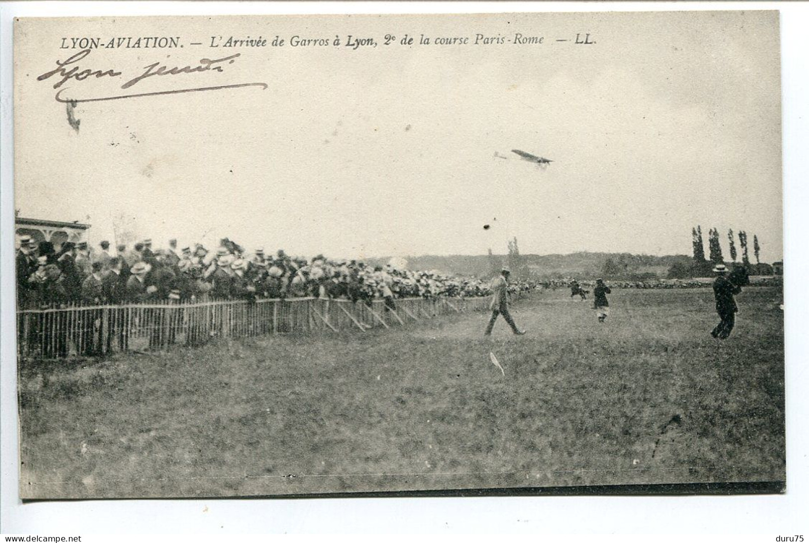 CPA Voyagé 1911 * LYON AVIATION L'Arrivée De GARROS à LYON 2e De La Course Paris Rome - Aviateurs
