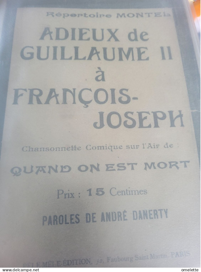 PATRIOTIQUE 14-18 / ADIEUX DE GUILLAUME II A FRANCOIS JOSEPH /DANERTY /AIR QUAND ON EST MORT - Partitions Musicales Anciennes