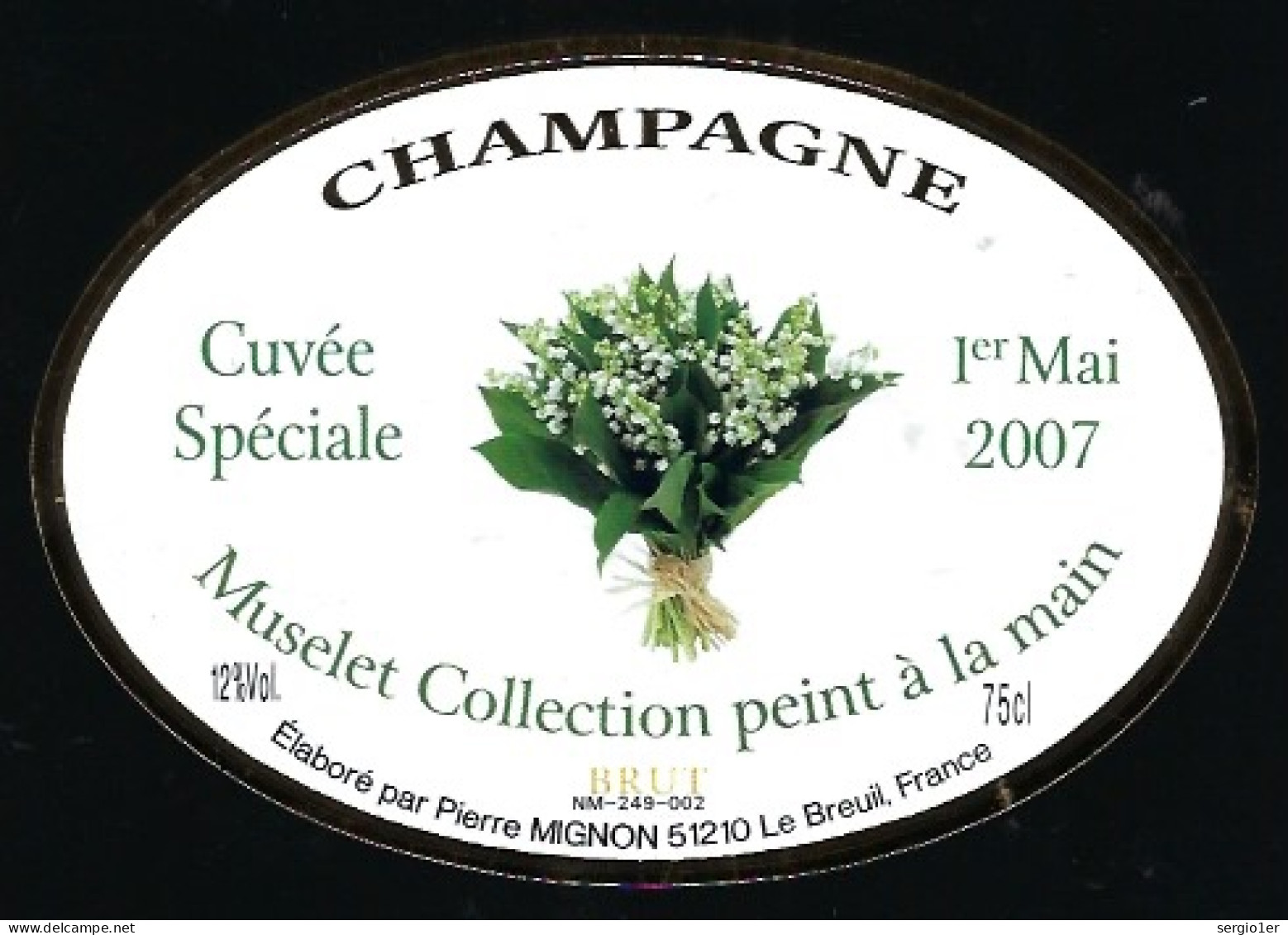 Etiquette Champagne Brut Cuvée Spéciale 1er Mai 2007 Pierre Mignon Le Breuil Marne 51 - Champagner