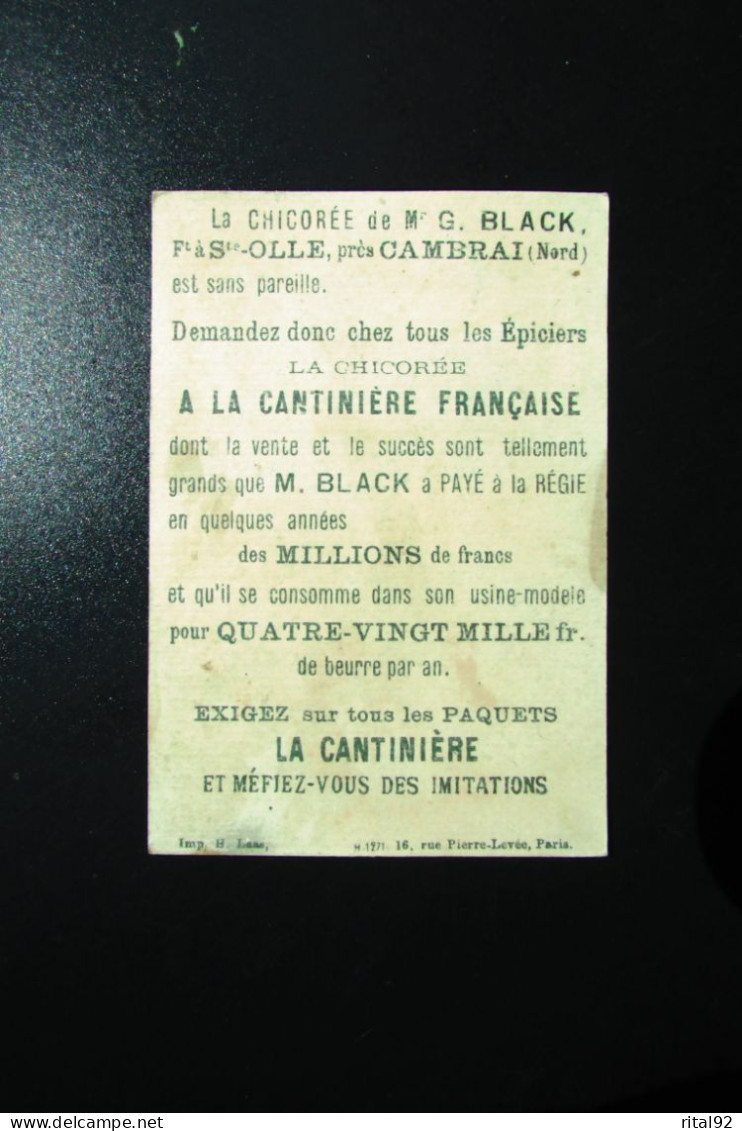 Chromo "Chicorée BLACK - à La Cantinière" - Série "Armée Française - Sonstige & Ohne Zuordnung